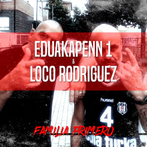 Album Familia Primero (Explicit) from Eduakapenn1