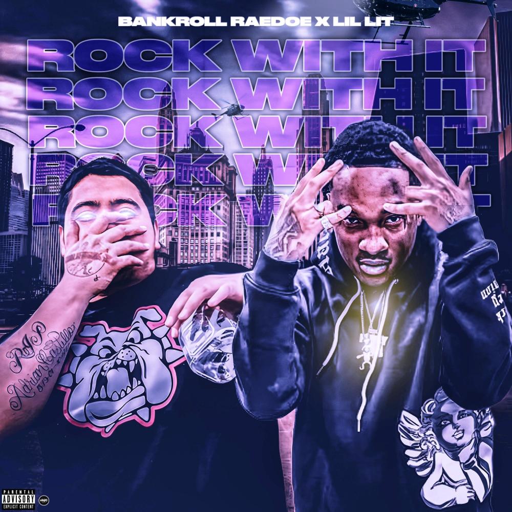 Rock With It (feat. Bankroll Raedoe) (Explicit)