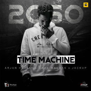 Listen to Time Machine song with lyrics from Arjun Heyjay