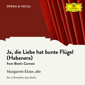 Margarete Klose的專輯Bizet: Carmen, WD 31: Ja, die Liebe hat bunte Flügel (Habanera)