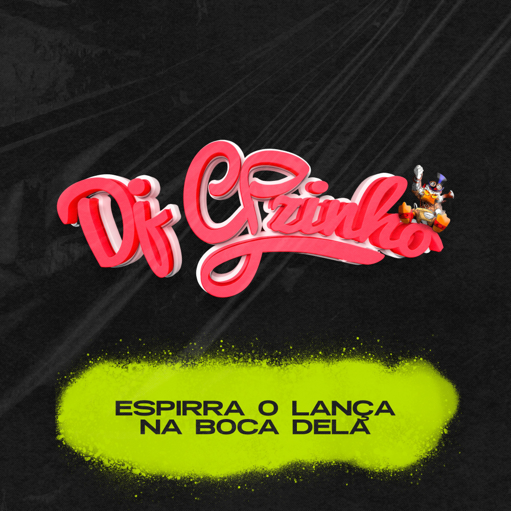 Espirra o Lança na Boca Dela