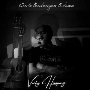 Dengarkan lagu Cinta Pandangan Pertama nyanyian Vicky Himpong dengan lirik