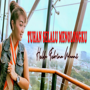 Helda Febrina的專輯TUHAN SELALU MENOLONGKU