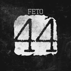 Feto的專輯44 (Explicit)