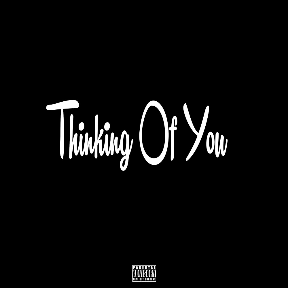 Thinking of You (Explicit)