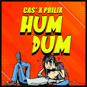 Album HumDum oleh CAS*