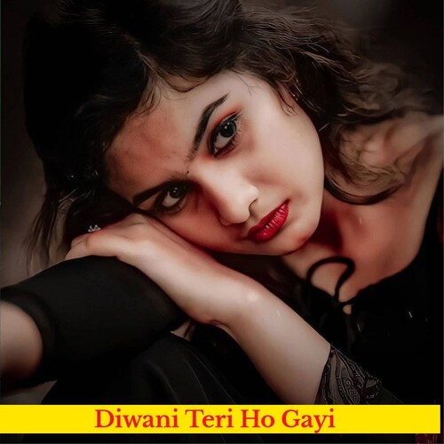 Diwani Teri Ho Gayi
