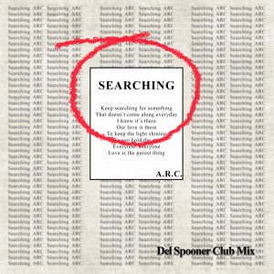 Album Searching (Del Spooner Club Mix) from Arc