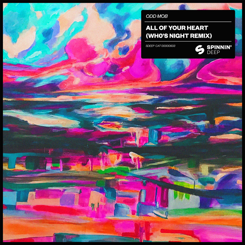 All Of Your Heart (Wh0's Extended Night Remix)