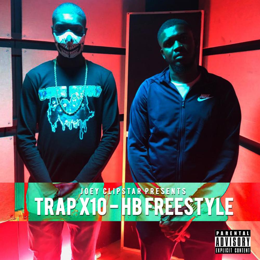 Trapx10 HB Freestyle (Explicit)