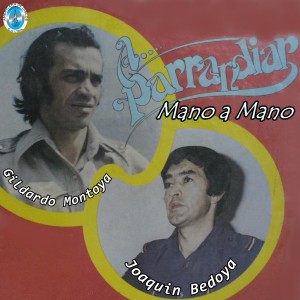 Album A Parrandiar, Mano a Mano from Gildardo Montoya