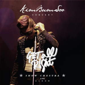 Album Get All Right SHOWCHESTRA Live Album from Kim Bum Soo