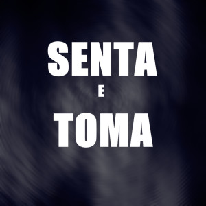 Listen to Senta e Toma (Explicit) song with lyrics from Dj Edson Lukas