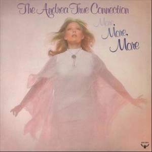 อัลบัม More, More, More ศิลปิน Andrea True Connection