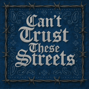 Listen to Can't Trust These Streets (Explicit) song with lyrics from Mishka8th