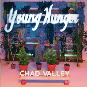 ดาวน์โหลดและฟังเพลง Young Hunger พร้อมเนื้อเพลงจาก Chad Valley