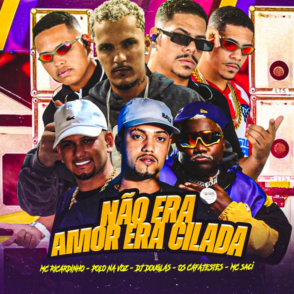 Não Era Amor Era Cilada (feat. DJ Douglas & Mc Saci|Explicit)