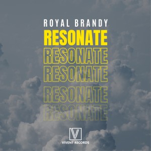 Royal Brandy的專輯Resonate (Radio Edit)