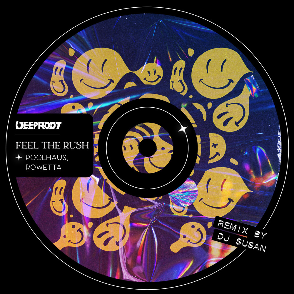 Feel The Rush (DJ Susan Remix)