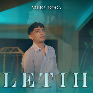 Listen to Letih song with lyrics from Vicky Koga