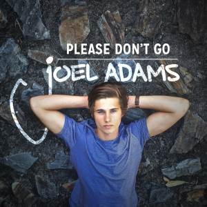 Joel Adams的專輯Please Don't Go (A Cappella)
