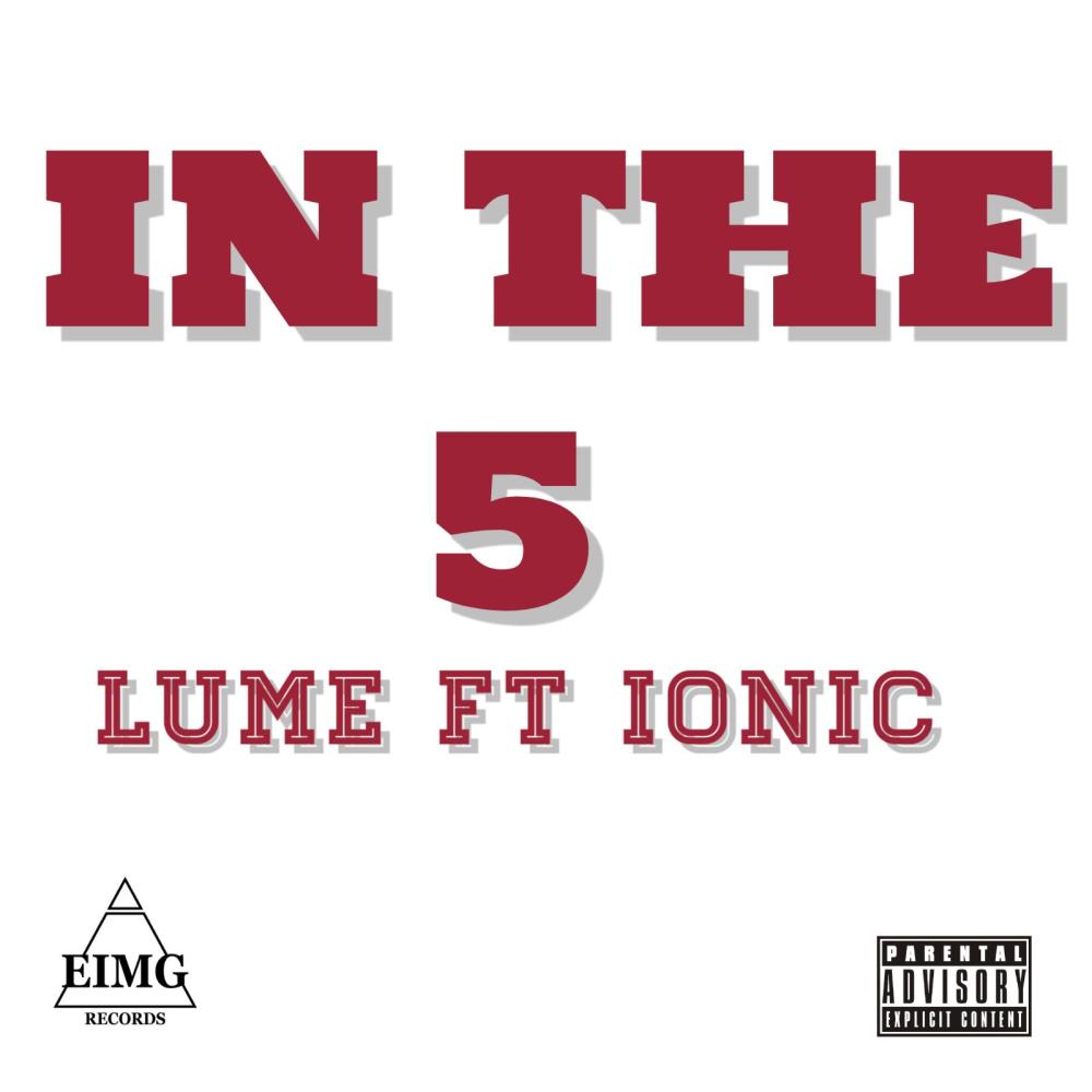 In the 5 (feat. IONIC) (Explicit)