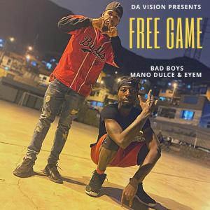 ดาวน์โหลดและฟังเพลง Free Game (Explicit) พร้อมเนื้อเพลงจาก Mano Dulce