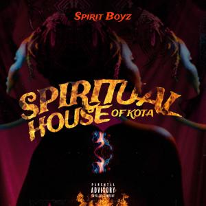 อัลบัม Spiritual House Of Kota ศิลปิน Spirit-Boyz
