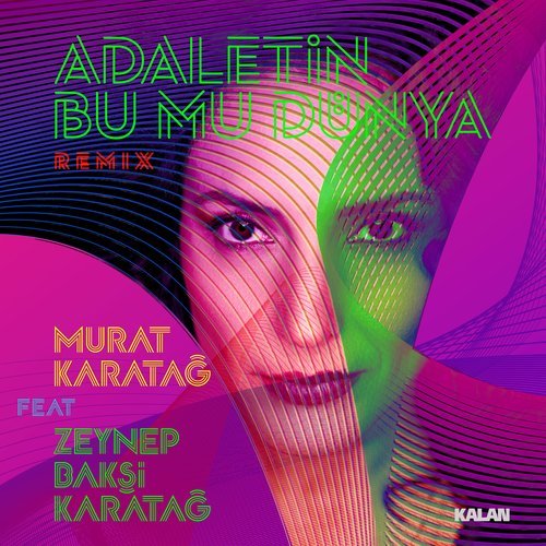 Adaletin Bu mu Dünya (Remix)