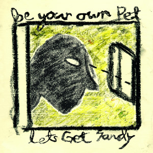 Album Let's Get Sandy (Big Problem) from Be Your Own Pet