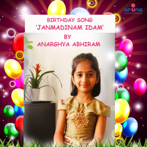 Listen to BIRTHDAY SONG (Janmadinam Idam) song with lyrics from ANARGHYA ABHIRAM
