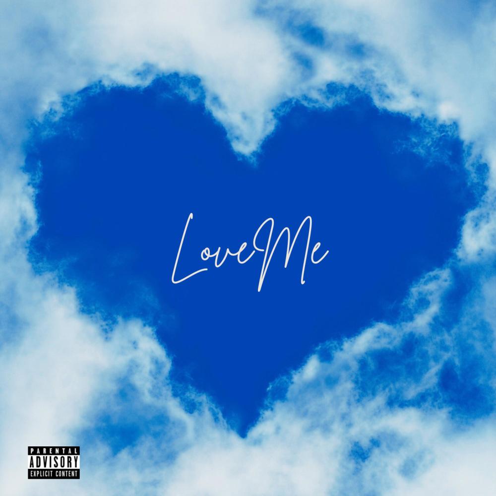 LoveMe (Explicit)