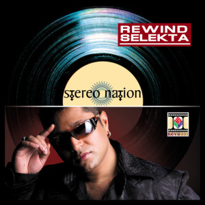 Stereo Nation的專輯Rewind Selekta