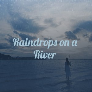 Album Raindrops on a River oleh Various