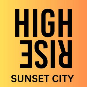 Highrise的專輯SUNSET CITY