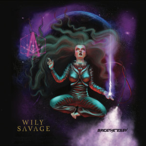 收聽Wily Savage的Breathe Easy歌詞歌曲