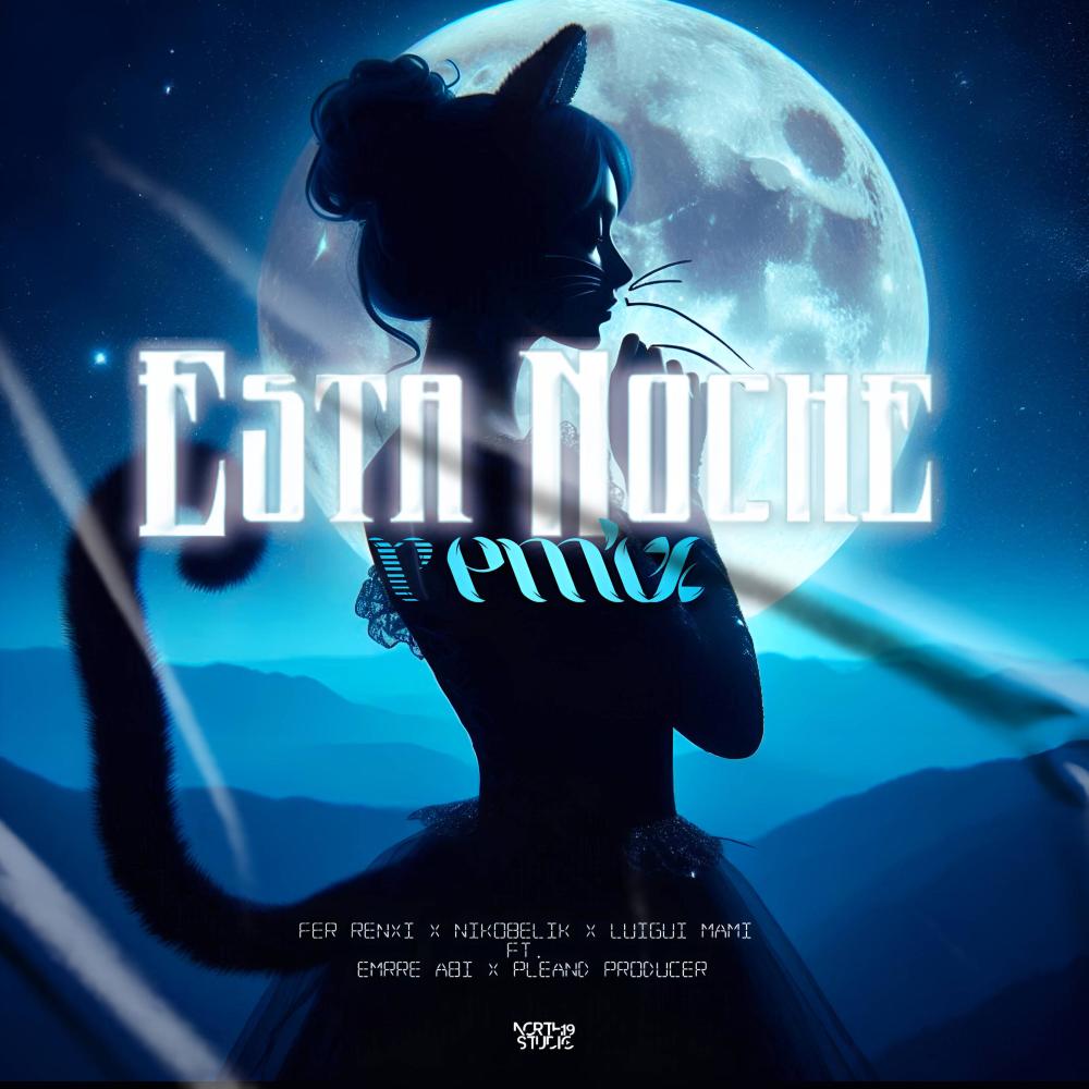 Esta Noche (feat. Emrre abi & Pleand Producer|Nikobelik & Fer Renxi Remix|Explicit)