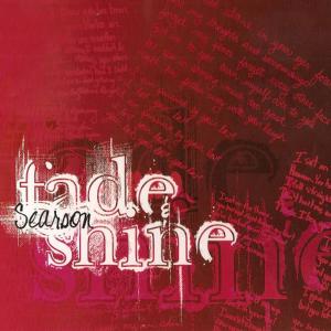 的專輯Fade & Shine