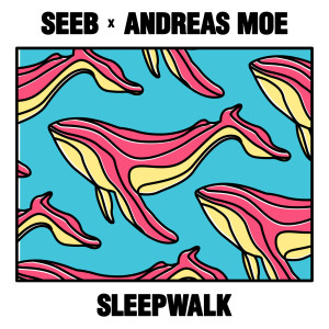 อัลบัม Sleepwalk ศิลปิน Seeb