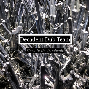 收聽Decadent Dub Team的That's All She Wrote歌詞歌曲