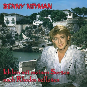 Album Ich Bin Mit Meinen Sorgen Nach Rhodos Geflogen from Benny Neyman