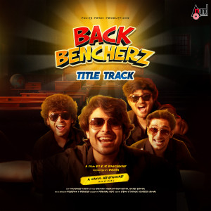 Dengarkan Back Bencherz (From "Back Bencherz") lagu dari Vijay Prakash dengan lirik