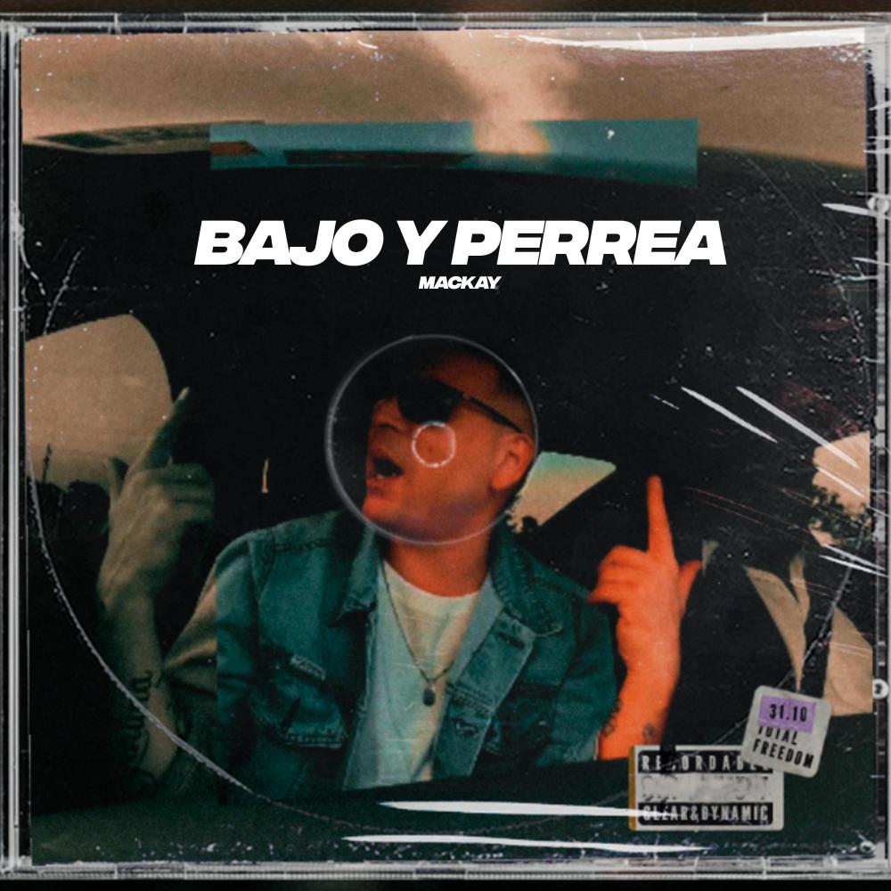 Bajo y perrea (Explicit)