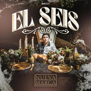 Album El Seis oleh Nueva Marca