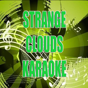 ดาวน์โหลดและฟังเพลง Strange Clouds พร้อมเนื้อเพลงจาก The Official (Karaoke)