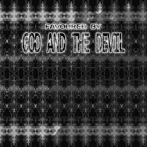 FAVOURED BY GOD AND THE DEVIL dari C-Trip
