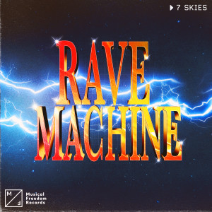7 Skies的專輯Rave Machine (Extended Mix)