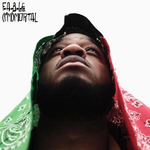 F.A.B.L.E.的專輯(I'M)MORTAL [Explicit]