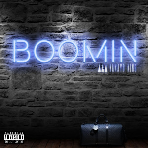 Album Boomin (Explicit) from Kanayo King