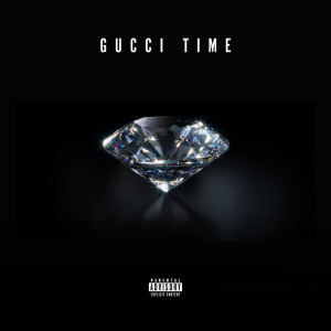 Muni的專輯Gucci Time, Pt. 2 (Explicit)